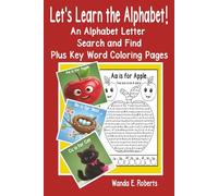 Let's Learn the Alphabet!: An Alphabet Letter Search and Find Plus Key Word Coloring Pages