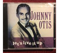 Otis, Johnny - Lets Live It Up