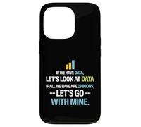 Let's Look at Data - Data Science Statistics Data Analyst Coque pour iPhone 13 Pro