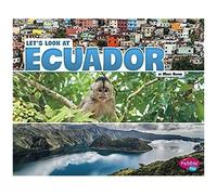 Let's Look At Ecuador