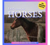 Let's Look At: Horses Picture Book For Children (Let's Look At: Animal Picture Books For Children)