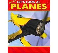 Let's Look at Planes, Let's Go! Series Alphabet Soup (Auteur)