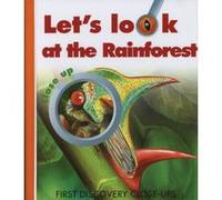 Let's Look at the Rainforest Close Up (First Discovery Close-up) Raoul Sautai (Auteur)