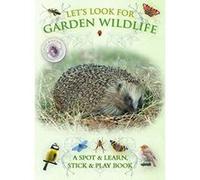 Let's Look For Garden Wildlife: A Natural History Activity Book Caz Buckingham (Auteur)