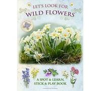 Let's Look For Wild Flowers: A Natural History Activity Book Caz Buckingham (Auteur)