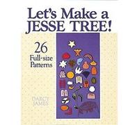 Let's Make a Jesse Tree Darcy James (Auteur)