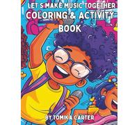 Let's Make Music Together Coloring & Activity Book
