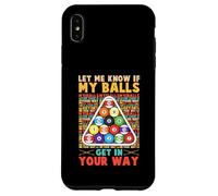 Lets Me Know If My Balls Get in Your Way Pool Billards Coque pour iPhone XS Max