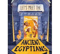 Let's Meet the Ancient Egyptians