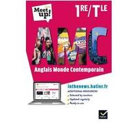 Let's Meet up ! AMC Anglais 1re Tle - Éd. 2021 - Livre élève Erwan Gouraud (Auteur), Robert Lim (Auteur), Jean-Marck Molignier (Auteur), Amal Navailh (Auteur), Solène Nicolas (Auteur), Catherine Archa