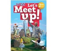 Let's Meet up ! Anglais 2de - Ed 2023 - Livre élève Erwan Gouraud (Auteur), Sophie Mathieu (Auteur), Jean-Marck Molignier (Auteur), Bryce Angot (Auteur), Julia Béhar (Auteur), Aline Charles (Auteur),
