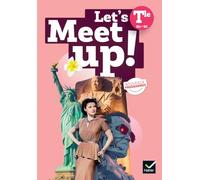 Let's Meet Up! – Anglais Terminale B1+/B2 – Éd. 2026 – Livre élève