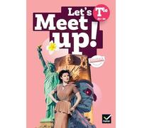 Let's Meet Up! - Anglais Tle - Ed. 2026 - Livre élève