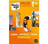 Let's Meet up ! LLCE Anglais Tle - Éd. 2020 - Livre élève Erwan Gouraud (Auteur), Jennifer Robb (Auteur), Axel Jacobin (Auteur), Aline Charles (Auteur), Anne-Cécile Couturier (Auteur), Rachael Harris 