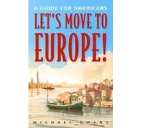 Let's Move To Europe!