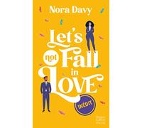 Let's (not) fall in love