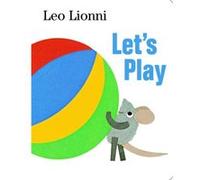 Lets Play by Leo Lionni Leo Lionni (Auteur)