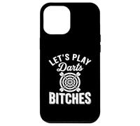 Let's Play Darts Bitches Funny Dart Player Throwing Darter Coque pour iPhone 12 Pro Max