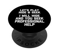Let's Play Hide & Seek (I'll Hide & You Seek Help...) Drôle PopSockets PopGrip Adhésif