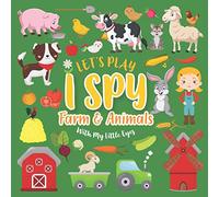 Let's Play I Spy Farm & Animals With My Little Eyes: A I Spy Farm Hidden Objects Board Games Book For Preschoolers, Toddlers and Kids | Fun Puzzle ... For Busy Toddler | Kids Activity Book Gifts