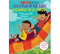 Let's Play In The Park / Juguemos En El Parque