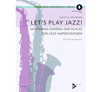 Let's Play Jazz! – Maîtriser accords et gammes pour l'improvisation – Saxophone Sib/Mib – Méthode