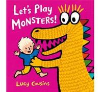Lets Play Monsters by Lucy Cousins Lucy Cousins (Auteur)
