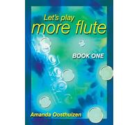 Let's Play More Flute - Book 1.