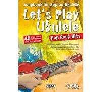Let's Play Ukulele Pop Rock Hits – 2 CD – Hage Musikverlag