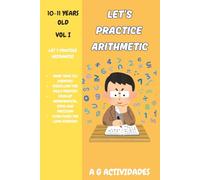 Let's Practice Arithmetic: Arithmetic Workbook for ages 10-11 years old