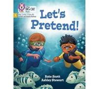 Lets Pretend by Kate Scott Kate Scott (Auteur)
