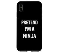 Let's Pretend I'm A Ninja Costume de fête d'halloween Amusant Coque pour iPhone XS Max
