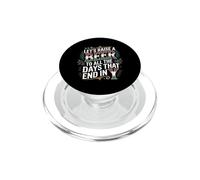 Let's Raise A Beer to All The Days That End in Y - PopSockets PopGrip pour MagSafe