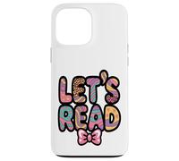 Lets Read Enseignant d'alphabétisation pour Enfants Coque pour iPhone 13 Pro Max