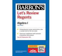 Let's Review Regents: Algebra I, Fifth Edition (Barron's New York Regents)
