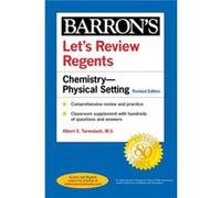 Lets Review Regents ChemistryPhysical Setting Revised Edition by M S Albert S Tarendash M S Albert S Tarendash (Auteur)
