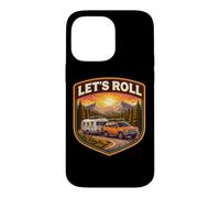 Let's Roll Caravane Camping Remorque Montagne Camper Nature Coque pour iPhone 14 Pro Max