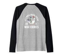 Let's Roll Math Rocks and Do War Crimes Frog Meme Goose Meme Manche Raglan