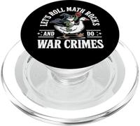 Let's Roll Math Rocks and Do War Crimes Frog Meme Goose Meme PopSockets PopGrip pour MagSafe