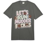 Let's Run Mudder FUCKAS Queen Mud Fakas Squad Mudda Sisters Comfort Colors Adult Heavyweight T-Shirt