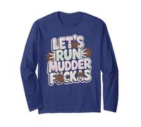 Let's Run Mudder FUCKAS Queen Mud Fakas Squad Mudda Sisters Manche Longue