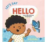 Lets Say Hello by Giselle Ang Giselle Ang (Auteur)