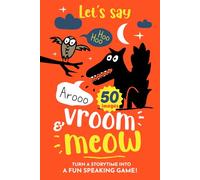 Let's Say Vroom & Meow: An Onomatopoeia ABC Book for Kids and Toddlers to Learn Animal Noises, Vehicle Sounds & First Words for Early Speech Therapy and Language Development