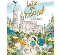 Let'S See Ireland! (Hardcover) Sarah Bowie, (Auteur)