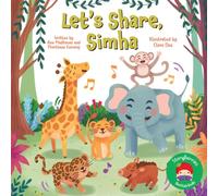Let's Share, Simha: A Simha the Lion Cub Story About How Much Better It Is To Share!