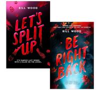 Let's Split Up Series 2 Books Collection Set By Bill Wood (Let's Split Up & Be Right Back)
