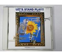 LET'S STAND PLAY!! 〜バンド・パート・フィーチャー・ベスト・アルバム〜