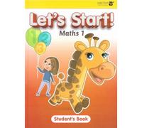 Let's Start Maths 1 Livre de l'élève