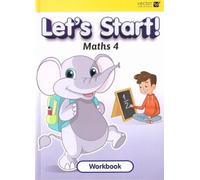 Let's Start Maths 4 Workbook
