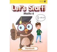 Let's Start Maths 6 Workbook
